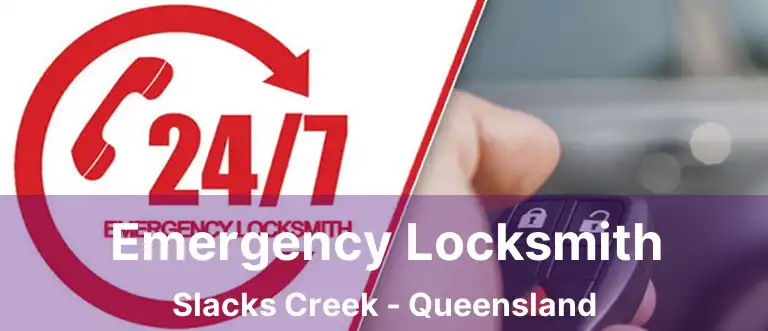 Emergency Locksmith Slacks Creek - Queensland