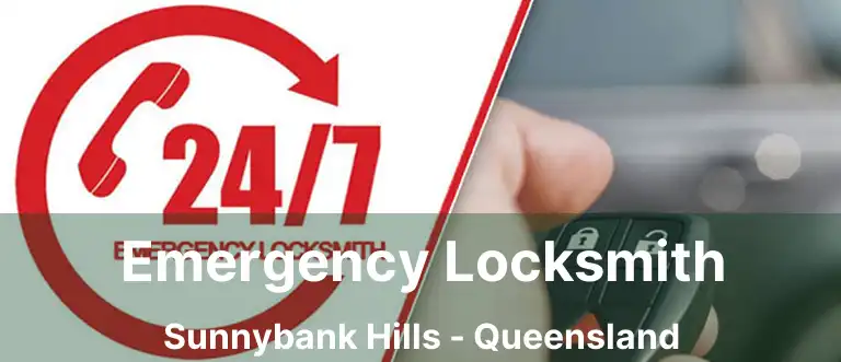 Emergency Locksmith Sunnybank Hills - Queensland