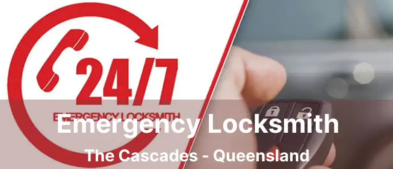 Emergency Locksmith The Cascades - Queensland