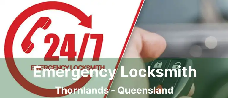 Emergency Locksmith Thornlands - Queensland