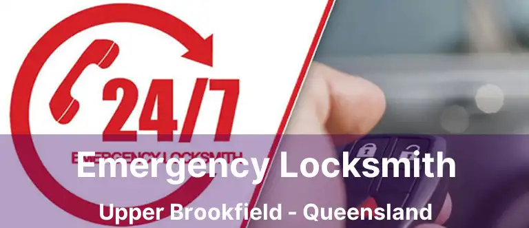 Emergency Locksmith Upper Brookfield - Queensland