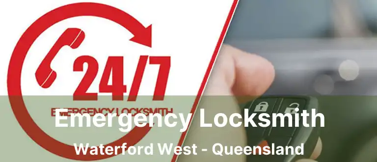 Emergency Locksmith Waterford West - Queensland