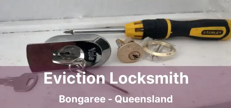 Eviction Locksmith Bongaree - Queensland