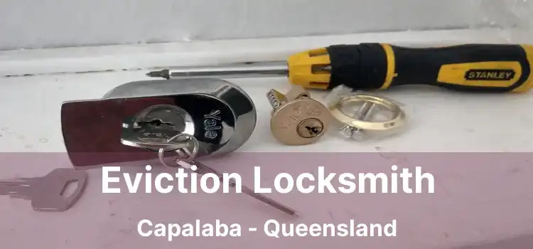 Eviction Locksmith Capalaba - Queensland