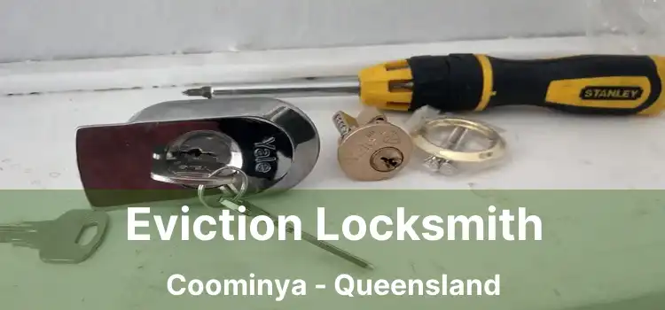 Eviction Locksmith Coominya - Queensland