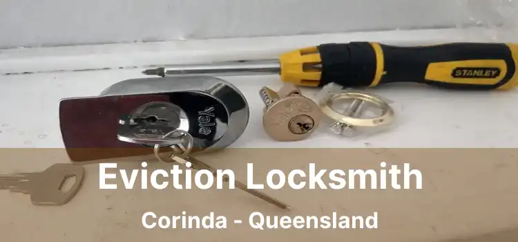 Eviction Locksmith Corinda - Queensland