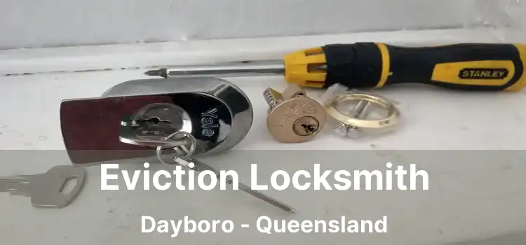Eviction Locksmith Dayboro - Queensland