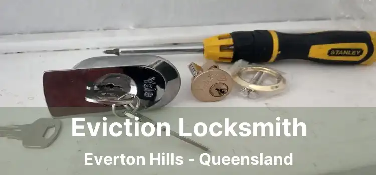 Eviction Locksmith Everton Hills - Queensland