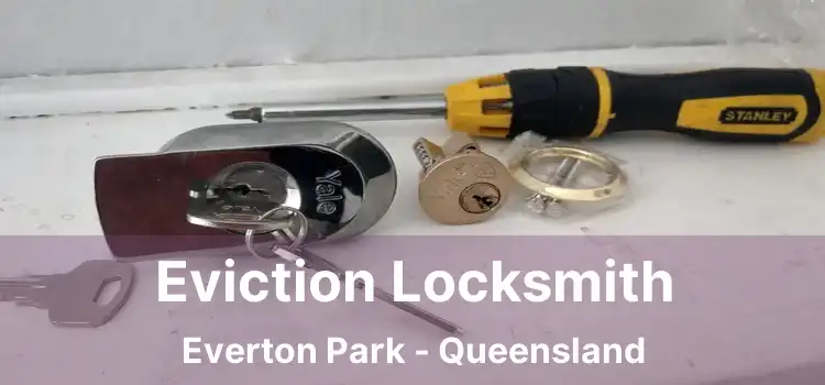 Eviction Locksmith Everton Park - Queensland