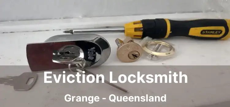 Eviction Locksmith Grange - Queensland