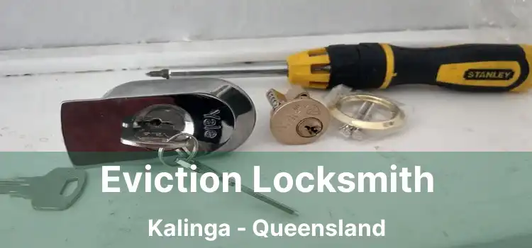 Eviction Locksmith Kalinga - Queensland