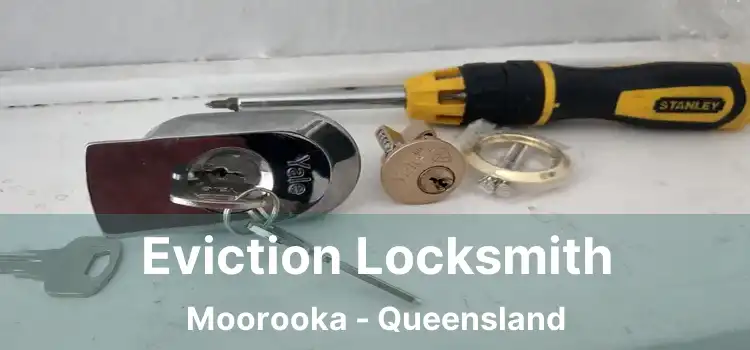 Eviction Locksmith Moorooka - Queensland