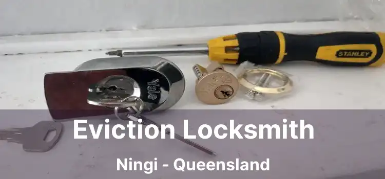 Eviction Locksmith Ningi - Queensland