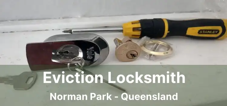 Eviction Locksmith Norman Park - Queensland
