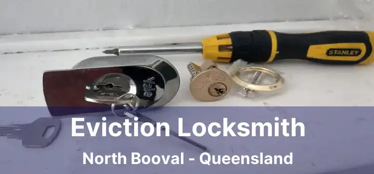 Eviction Locksmith North Booval - Queensland