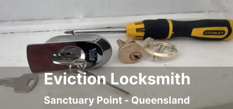Eviction Locksmith Sanctuary Point - Queensland