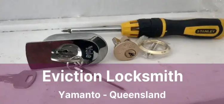 Eviction Locksmith Yamanto - Queensland