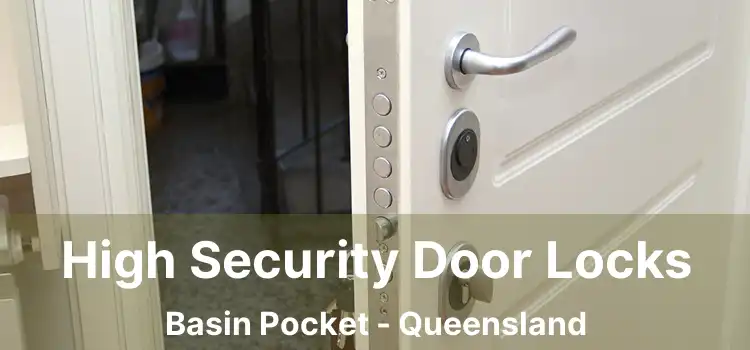 High Security Door Locks Basin Pocket - Queensland