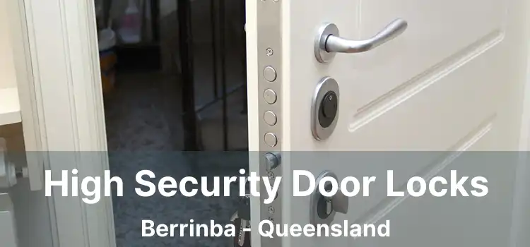 High Security Door Locks Berrinba - Queensland