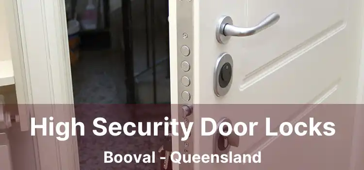High Security Door Locks Booval - Queensland