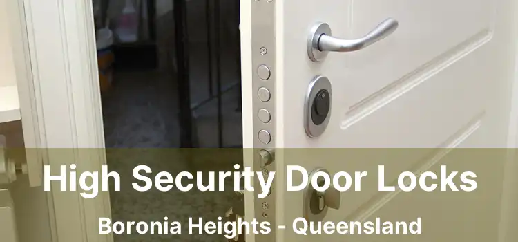 High Security Door Locks Boronia Heights - Queensland