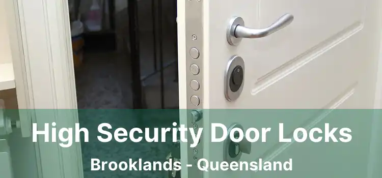 High Security Door Locks Brooklands - Queensland