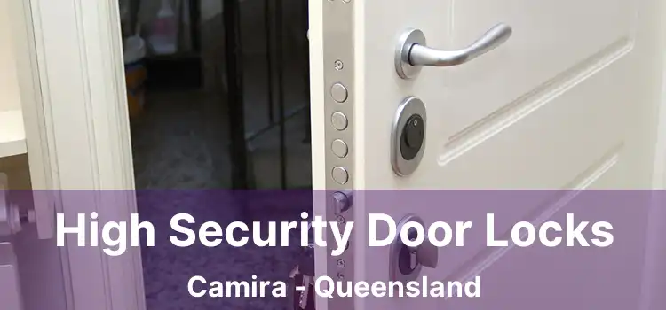 High Security Door Locks Camira - Queensland