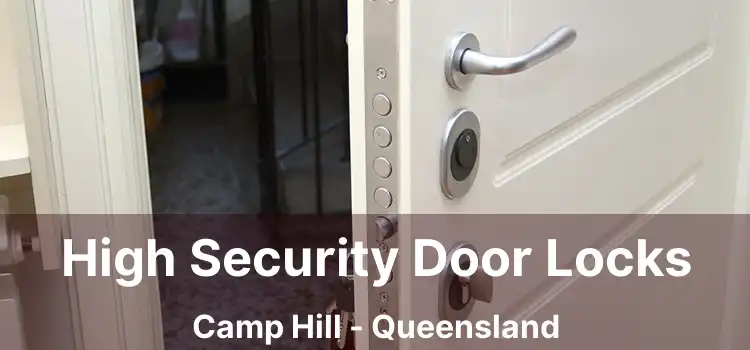 High Security Door Locks Camp Hill - Queensland
