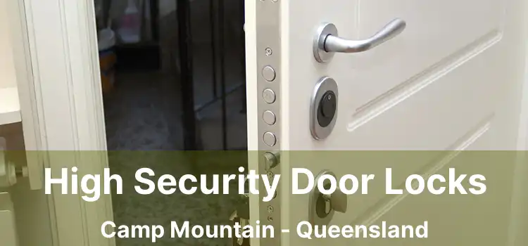 High Security Door Locks Camp Mountain - Queensland