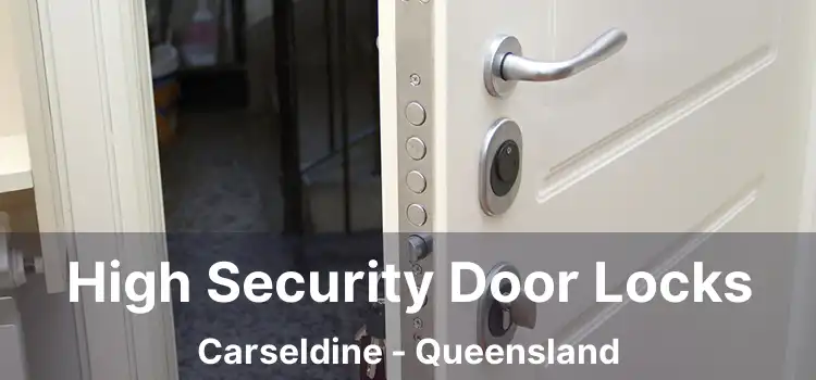 High Security Door Locks Carseldine - Queensland