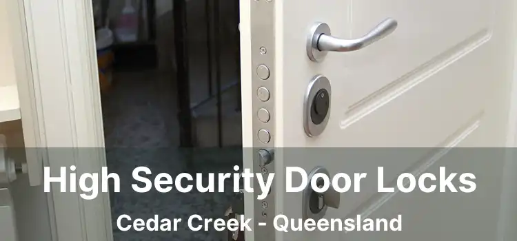 High Security Door Locks Cedar Creek - Queensland
