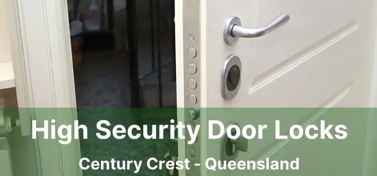 High Security Door Locks Century Crest - Queensland