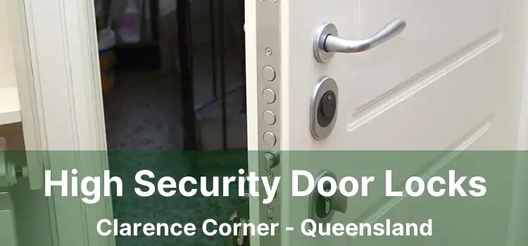 High Security Door Locks Clarence Corner - Queensland