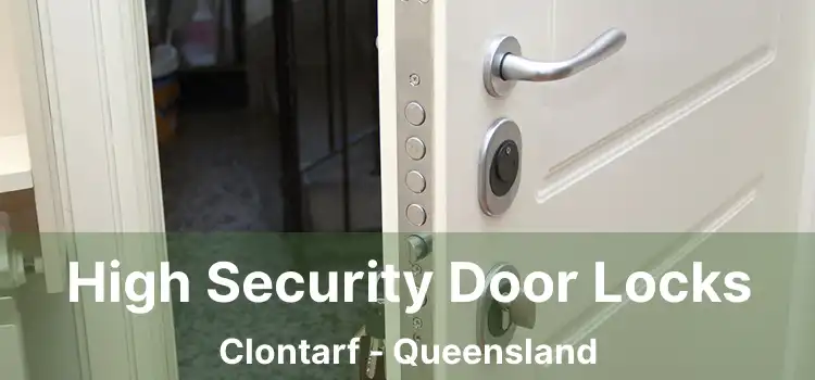 High Security Door Locks Clontarf - Queensland
