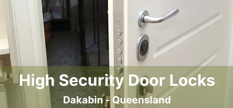 High Security Door Locks Dakabin - Queensland