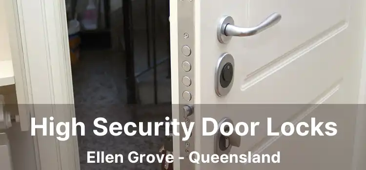 High Security Door Locks Ellen Grove - Queensland