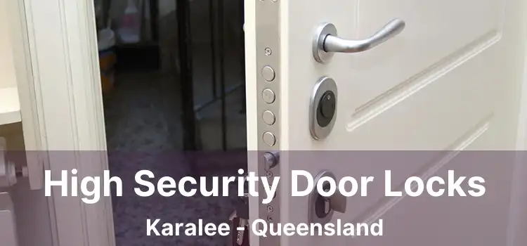 High Security Door Locks Karalee - Queensland