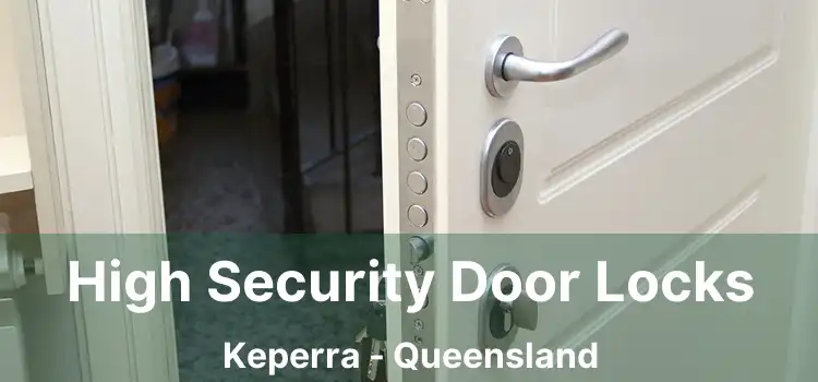 High Security Door Locks Keperra - Queensland