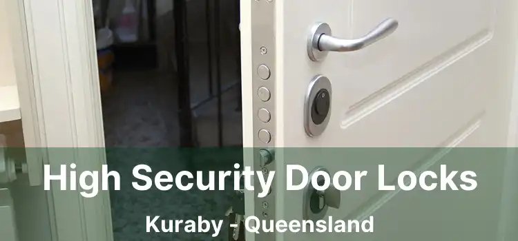 High Security Door Locks Kuraby - Queensland