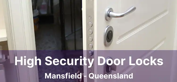High Security Door Locks Mansfield - Queensland