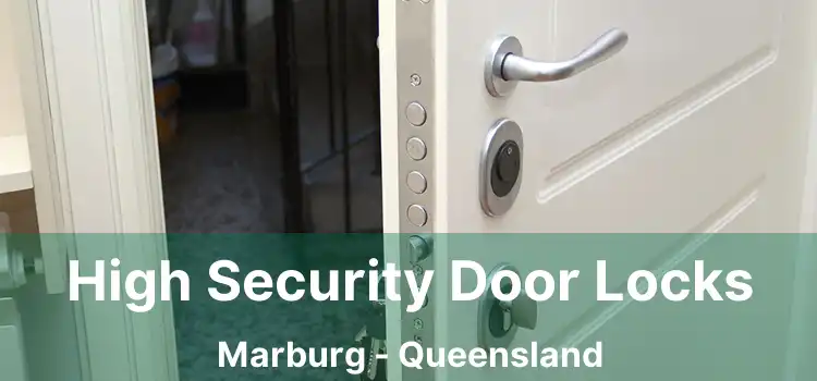 High Security Door Locks Marburg - Queensland