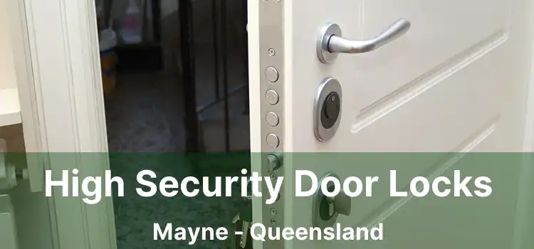 High Security Door Locks Mayne - Queensland