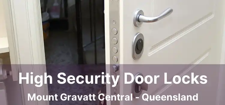 High Security Door Locks Mount Gravatt Central - Queensland