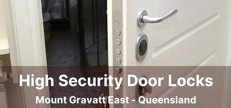 High Security Door Locks Mount Gravatt East - Queensland