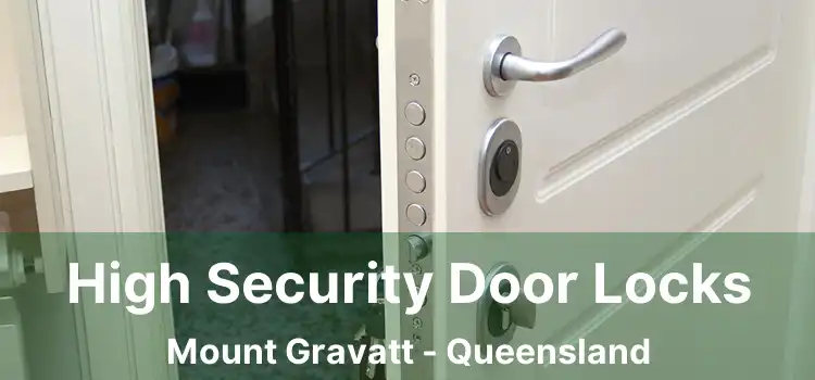 High Security Door Locks Mount Gravatt - Queensland