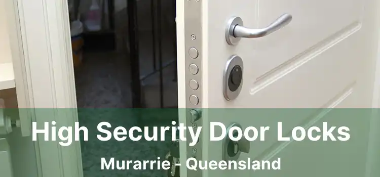 High Security Door Locks Murarrie - Queensland