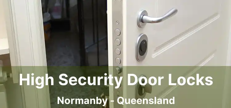 High Security Door Locks Normanby - Queensland