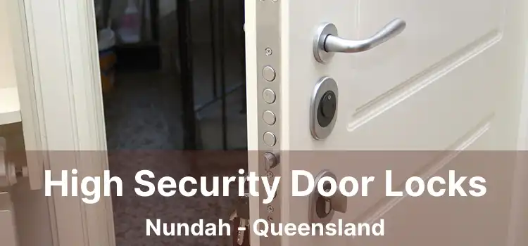 High Security Door Locks Nundah - Queensland