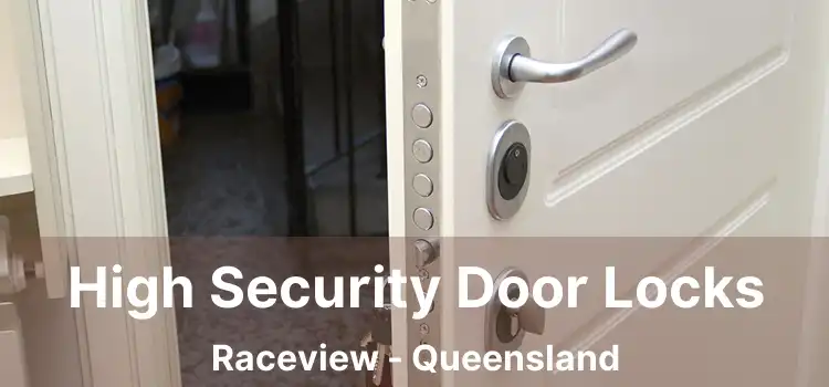 High Security Door Locks Raceview - Queensland