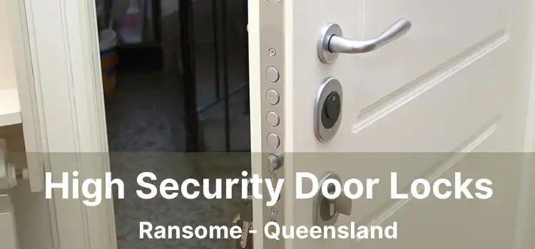 High Security Door Locks Ransome - Queensland